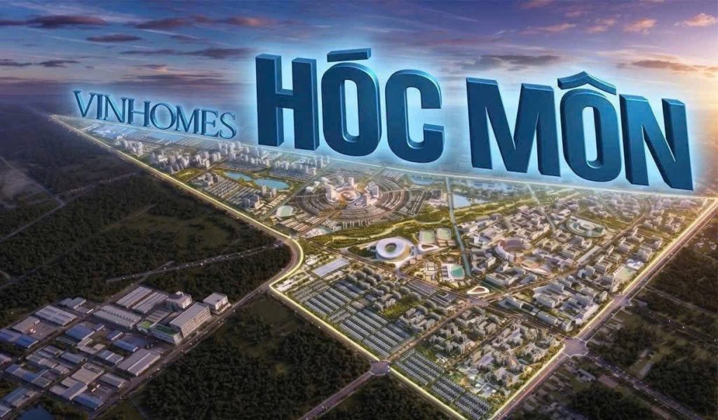 Vinhomes Hóc Môn xuất hiện tại khu vực phía Tây Bắc TP Hồ Chí Minh tạo cơn sốt mới cho thị trường