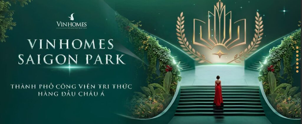 Vinhomes Sài Gòn Park - siêu dự án hàng đầu khu vực